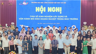 Tham dự Hội nghị chia sẻ kinh nghiệm xây dựng và vận hành  mô hình doanh nghiệp trong nhà trường 